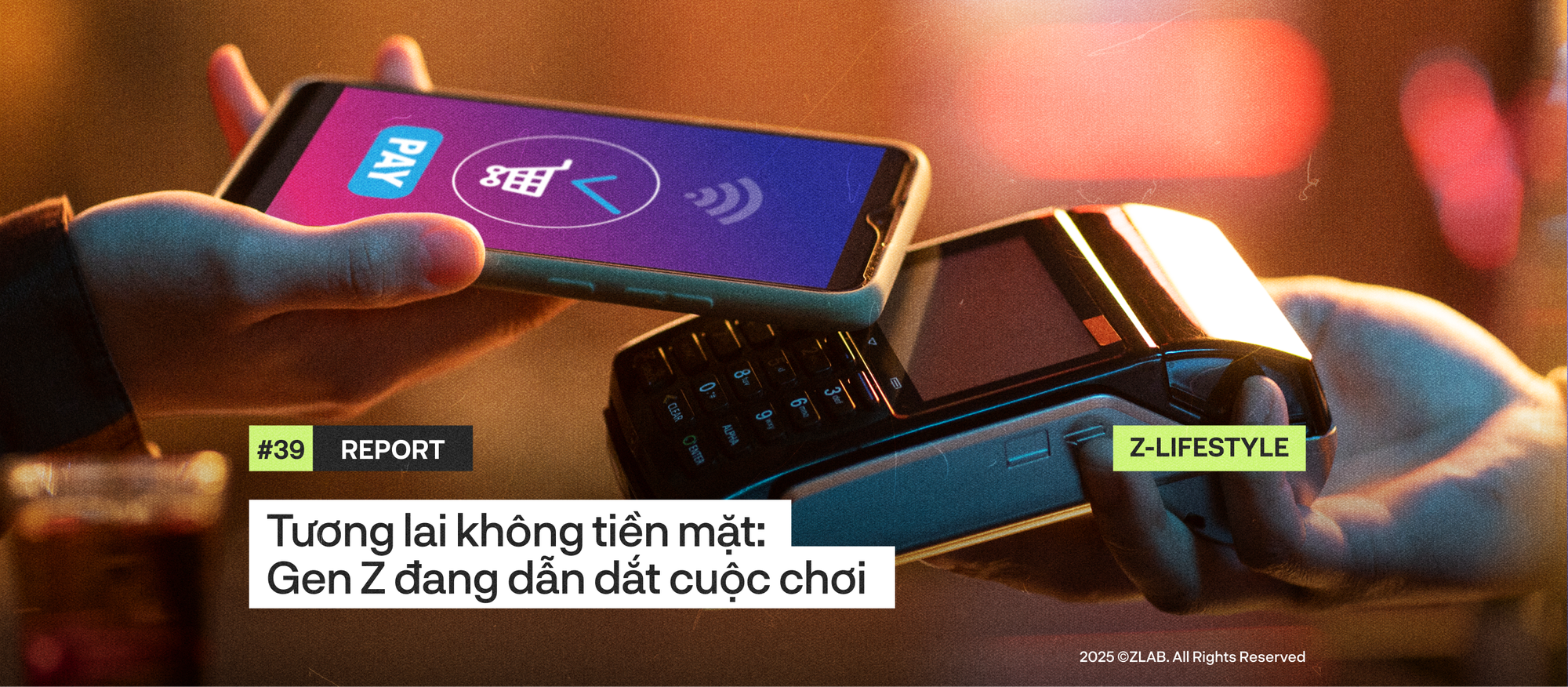 Tương lai không tiền mặt: Gen Z đang dẫn dắt cuộc chơi