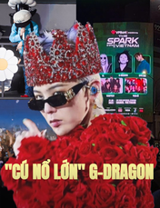 “Cú nổ lớn” của thị trường concert Việt: G-Dragon phủ sóng MXH đến đời thực, K-Star Spark dẫn dắt hiện tượng văn hóa mới