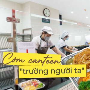 "Đột nhập" canteen trường quốc tế sở hữu kiến trúc đẹp mê: Đồ Âu - đồ Á có đủ, nhìn suất ăn đầy đặn mà ai cũng cồn cào